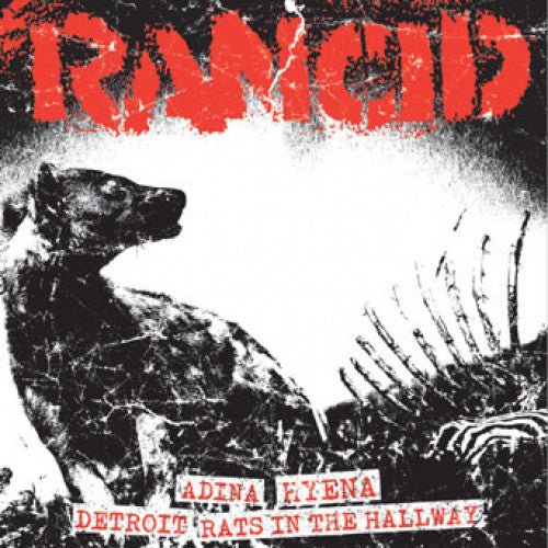 Rancid – Adina + Hyena / Detroit + Rats In The Hallway vinilo 7"